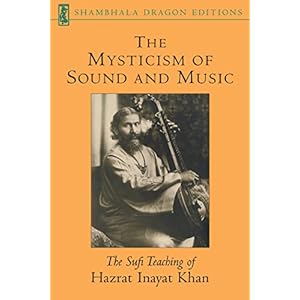 The Mysticism of Sound and Music (Shambhala Dragon Editions)