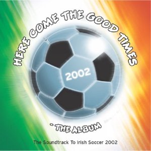 HERE COME THE GOOD TIMES ALBUM