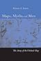 Maps, Myths, and Men: The Story of the Vinland Map