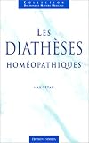 Livres Hom�opathie - Les diath�ses hom�opathiques