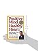 Positive Mind, Healthy Heart!: Take Charge of Your Cardiac Health, One Day at a Time
