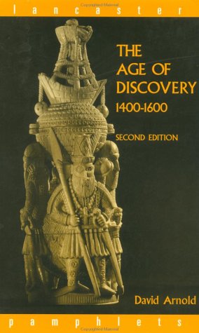 The Age of Discovery, 1400-1600 (Lancaster Pamphlets)