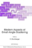 Modern Aspects of Small-Angle Scattering (Nato Science Series Series C: Mathematical and Physical Sciences)