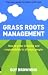 Grass Roots Management
