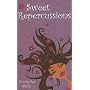 Sweet Repercussions (Indigo: Sensuous Love Stories)