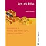 Foundations in Nursing and Health Care - Law and Ethics (Foundations in Nursing & Health Care)