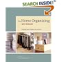 Home Organizing Workbook: Clearing Your Clutter, Step-By-Step