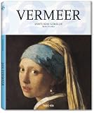 Vermeer: 1632 - 1675 Verh&uuml;llung der Gef&uuml;hle - Norbert Schneider