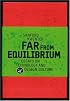 Far from Equilibrium: Essays on Technology and Design Culture