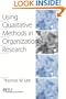 Using Qualitative Methods in Organizational Research (Organizational Research Methods)