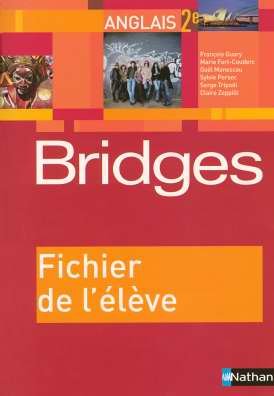 Anglais 2e Bridges : Fichier de l'élève