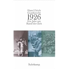 1926. Ein Jahr am Rand der Zeit
