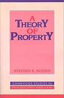 A Theory of Property (Cambridge Studies in Philosophy and Law)