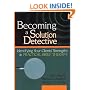 Becoming a Solution Detective: Identifying Your Clients' Strengths in Practical Brief Therapy (Haworth Marriage and the Family)