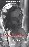 Natalie Paley : Princesse en exil