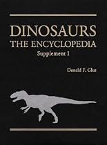 Dinosaurs: Supplement 1: The Encyclopedia (Dinosaurs: The Encyclopedia)