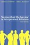 Nonverbal Behavior in Interpersonal Relations (5th Edition)
