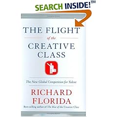 The Flight of the Creative Class: The New Global Competition for Talent