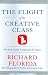 The Flight of the Creative Class: The New Global Competition for Talent