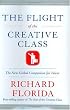 The Flight of the Creative Class: The New Global Competition for Talent