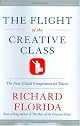The Flight of the Creative Class: The New Global Competition for Talent by Richard Florida