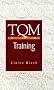 TQM for Training