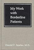 My Work With Borderline Patients