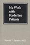 My Work with Borderline Patients