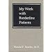 My Work with Borderline Patients