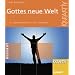 Gottes neue Welt: 25 Jugendandachten, die ver�ndern - "Kreaktiv Kompakt": 25 Jugendandachten, die ver�ndern - "Kreaktiv Kompakt"