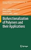 Biofunctionalization of polymers and their applications