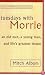 Tuesdays with Morrie: An Old Man, a Young Man and Life's Greatest Lesson