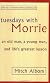 Tuesdays With Morrie