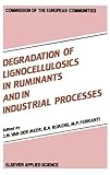 Degradation of lignocellulosics in ruminants and in industrial processes