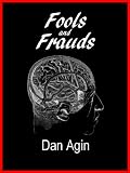 Fools and Frauds: How Modern Psychiatry Fumbled the Origins of Mental Illness