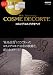 マキア増刊　ＣＯＳＭＥ　ＤＥＣＯＲＴＥ　コスメデコルテのすべて　2010年 12月号 [雑誌]
