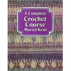 A Complete Crochet Course