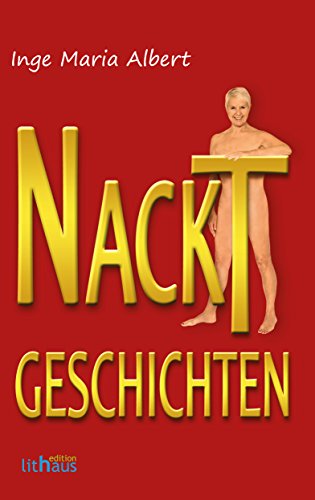 Nacktgeschichten (German Edition)