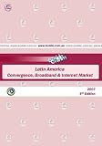 Review   / 2007 Latin American Convergence, Broadband and Internet Market