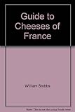 Guide to cheeses of France