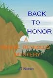Back to Honor: A Reggie Reynolds Mystery