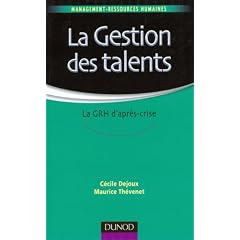 La gestion des talents - La GRH d'apr�s-crise