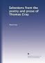 Selections from the poetry and prose of Thomas Gray (Volume 2)