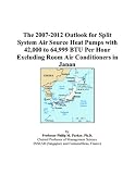 The 2007-2012 Outlook for Split System Air Source Heat Pumps with 42,000 to 64,999 BTU Per Hour Excluding Room Air Conditioners in Japan