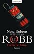 T�dliche K�sse: Roman