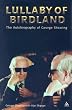 Lullaby of Birdland: The Autobiography of George Shearing