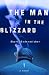 The Man in the Blizzard