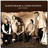Paper Airplane Alison Krauss and Union Station, Alison Krauss | Format: Audio Cd