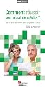 Comment réussir son rachat de crédits ? : Tout ce qu'il faut savoir avant de passer à l'acte