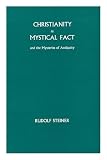 Christianity as a mystical fact, and, The mysteries of antiquity